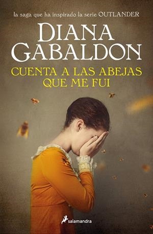 CUENTA A LAS ABEJAS QUE ME FUI (SAGA OUTLANDER 9) | 9788418107856 | GABALDON, DIANA | Llibreria La Font de Mimir - Llibreria online Barcelona - Comprar llibres català i castellà
