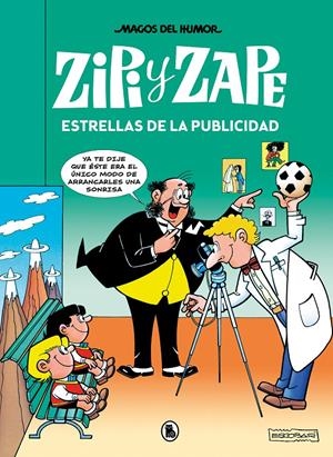 ZIPI Y ZAPE. ESTRELLAS DE LA PUBLICIDAD (MAGOS DEL HUMOR 215) | 9788402426857 | ESCOBAR, JOSEP | Llibreria La Font de Mimir - Llibreria online Barcelona - Comprar llibres català i castellà