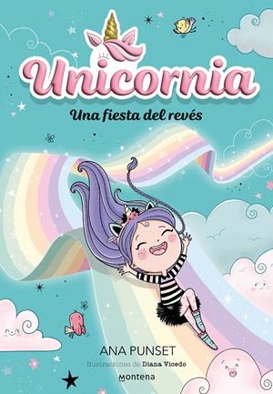 UNICORNIA 2 - UNA FIESTA DEL REVÉS | 9788418798726 | PUNSET, ANA | Llibreria La Font de Mimir - Llibreria online Barcelona - Comprar llibres català i castellà
