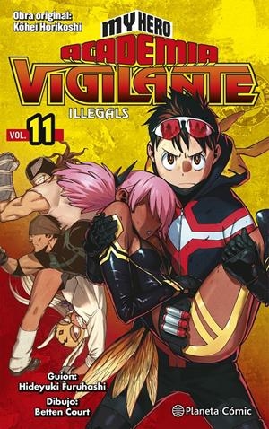 MY HERO ACADEMIA VIGILANTE ILLEGALS Nº 11 | 9788491747260 | HORIKOSHI, KOHEI | Llibreria La Font de Mimir - Llibreria online Barcelona - Comprar llibres català i castellà