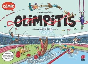 OLIMPITIS | 9788411201124 | ORDÓÑEZ, RAFAEL | Llibreria La Font de Mimir - Llibreria online Barcelona - Comprar llibres català i castellà