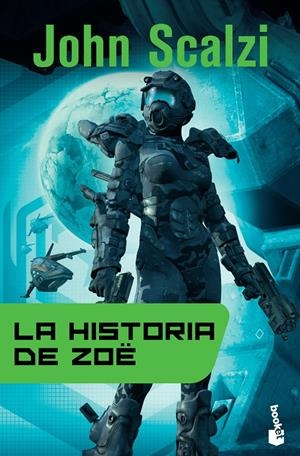 LA HISTORIA DE ZOË | 9788445000571 | SCALZI, JOHN | Llibreria La Font de Mimir - Llibreria online Barcelona - Comprar llibres català i castellà