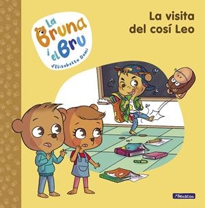 LA BRUNA I EL BRU 3 - LA VISITA DEL COSÍ LEO | 9788448860608 | DAMI, ELISABETTA | Llibreria La Font de Mimir - Llibreria online Barcelona - Comprar llibres català i castellà