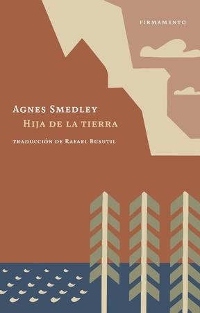 HIJA DE LA TIERRA | 9788412411485 | SMEDLEY, AGNES | Llibreria La Font de Mimir - Llibreria online Barcelona - Comprar llibres català i castellà