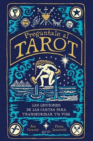 PREGÚNTALE AL TAROT | 9788408260905 | LENSVELT, FIONA/COWNIE, JEN | Llibreria La Font de Mimir - Llibreria online Barcelona - Comprar llibres català i castellà