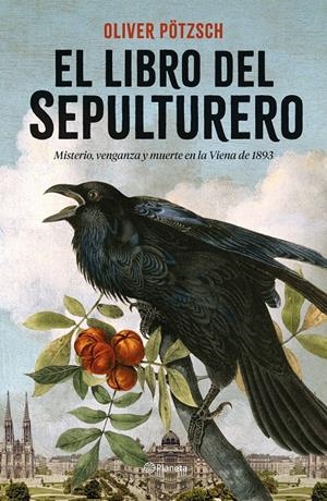 EL LIBRO DEL SEPULTURERO | 9788408262503 | PÖTZSCH, OLIVER | Llibreria La Font de Mimir - Llibreria online Barcelona - Comprar llibres català i castellà
