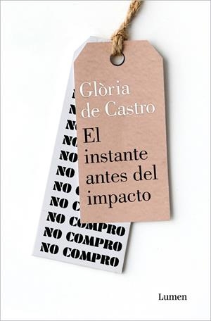 EL INSTANTE ANTES DEL IMPACTO | 9788426410986 | DE CASTRO, GLÒRIA | Llibreria La Font de Mimir - Llibreria online Barcelona - Comprar llibres català i castellà