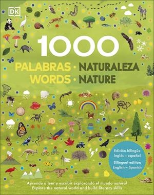 1000 PALABRAS NATURALEZA. EDICIÓN BILINGÜE | 9780241583418 | DK, | Llibreria La Font de Mimir - Llibreria online Barcelona - Comprar llibres català i castellà