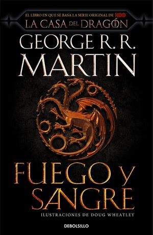 FUEGO Y SANGRE (CANCIÓN DE HIELO Y FUEGO) | 9788466367844 | R.R. MARTIN, GEORGE/WHEATLEY, DOUG | Llibreria La Font de Mimir - Llibreria online Barcelona - Comprar llibres català i castellà