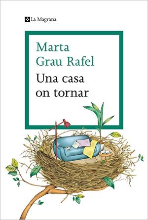 UNA CASA ON TORNAR | 9788419013392 | GRAU RAFEL, MARTA | Llibreria La Font de Mimir - Llibreria online Barcelona - Comprar llibres català i castellà
