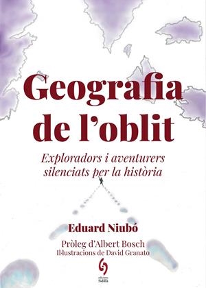 GEOGRAFIA DE L'OBLIT | 9788412430691 | NIUBÓ, EDUARD | Llibreria La Font de Mimir - Llibreria online Barcelona - Comprar llibres català i castellà