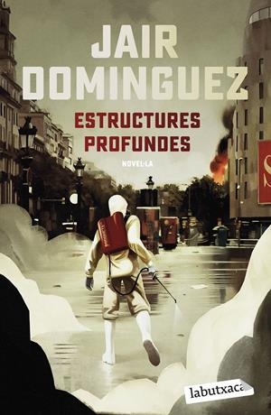 ESTRUCTURES PROFUNDES | 9788419107220 | DOMINGUEZ, JAIR | Llibreria La Font de Mimir - Llibreria online Barcelona - Comprar llibres català i castellà