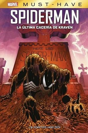 REEDICIÓN MARVEL MUST HAVE SPIDERMAN. LA ÚLTIMA CACERÍA DE KRAVEN | 9788411016377 | ZECK, MIKE/DEMATTEIS, J. M. | Llibreria La Font de Mimir - Llibreria online Barcelona - Comprar llibres català i castellà