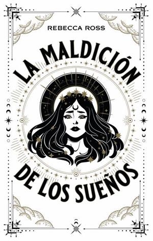 LA MALDICIÓN DE LOS SUEÑOS | 9788417854720 | ROSS, REBECCA | Llibreria La Font de Mimir - Llibreria online Barcelona - Comprar llibres català i castellà