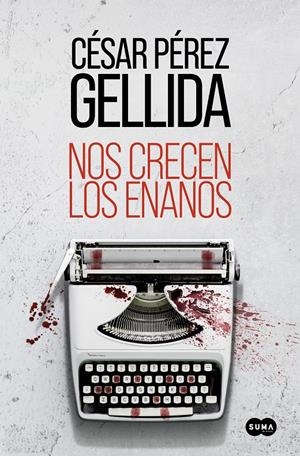 NOS CRECEN LOS ENANOS | 9788491295631 | PÉREZ GELLIDA, CÉSAR | Llibreria La Font de Mimir - Llibreria online Barcelona - Comprar llibres català i castellà