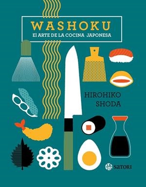 WASHOKU. EL ARTE DE LA COCINA JAPONESA | 9788419035264 | SHODA, HIROHIKO | Llibreria La Font de Mimir - Llibreria online Barcelona - Comprar llibres català i castellà