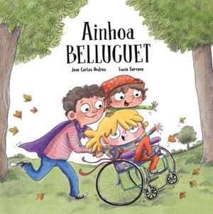 AINHOA BELLUGUET | 9788418599965 | ANDRÉS, JOSÉ CARLOS | Llibreria La Font de Mimir - Llibreria online Barcelona - Comprar llibres català i castellà