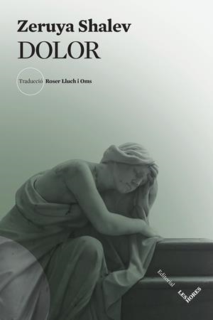 DOLOR | 9788412398175 | SHALEV, ZERUYA | Llibreria La Font de Mimir - Llibreria online Barcelona - Comprar llibres català i castellà