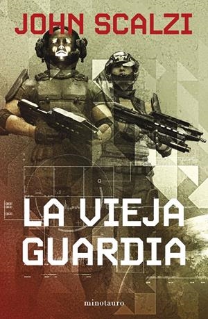 LA VIEJA GUARDIA Nº 01/06 (NE) | 9788445013281 | SCALZI, JOHN | Llibreria La Font de Mimir - Llibreria online Barcelona - Comprar llibres català i castellà