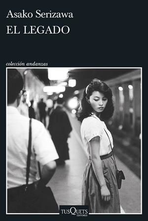 EL LEGADO | 9788411071550 | SERIZAWA, ASAKO | Llibreria La Font de Mimir - Llibreria online Barcelona - Comprar llibres català i castellà