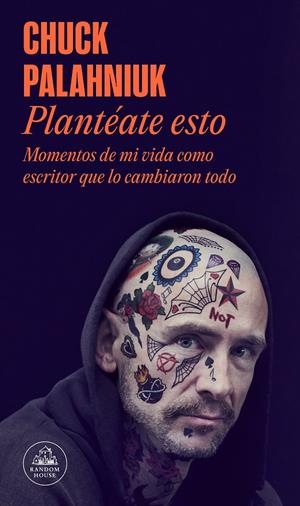 PLANTÉATE ESTO | 9788439740421 | PALAHNIUK, CHUCK | Llibreria La Font de Mimir - Llibreria online Barcelona - Comprar llibres català i castellà