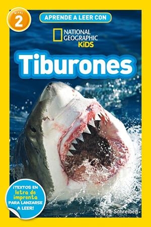 APRENDE A LEER CON NATIONAL GEOGRAPHIC (NIVEL 2) - TIBURONES | 9788482988269 | SCHREIBER, ANNE | Llibreria La Font de Mimir - Llibreria online Barcelona - Comprar llibres català i castellà