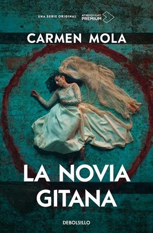 LA NOVIA GITANA (EDICIÓN SERIE TV) | 9788466367660 | MOLA, CARMEN | Llibreria La Font de Mimir - Llibreria online Barcelona - Comprar llibres català i castellà