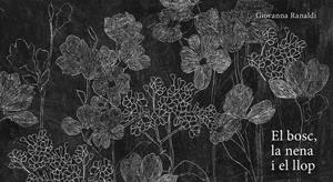 EL BOSC, LA NENA I EL LLOP | 9788419253521 | GIOVANNA, RANALDI | Llibreria La Font de Mimir - Llibreria online Barcelona - Comprar llibres català i castellà