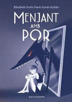 MENJANT AMB POR | 9788467957815 | ELISABETH KARIN PAVÓN RYMER-RYTHÉN | Llibreria La Font de Mimir - Llibreria online Barcelona - Comprar llibres català i castellà