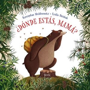 ¿DÓNDE ESTÁS, MAMÁ? | 9788419419132 | WECHTEROWICZ, PRZEMYSLAW | Llibreria La Font de Mimir - Llibreria online Barcelona - Comprar llibres català i castellà