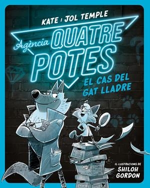 AGÈNCIA QUATRE POTES 1: EL CAS DEL GAT LLADRE | 9788413893471 | TEMPLE, KATE/TEMPLE, JOL | Llibreria La Font de Mimir - Llibreria online Barcelona - Comprar llibres català i castellà