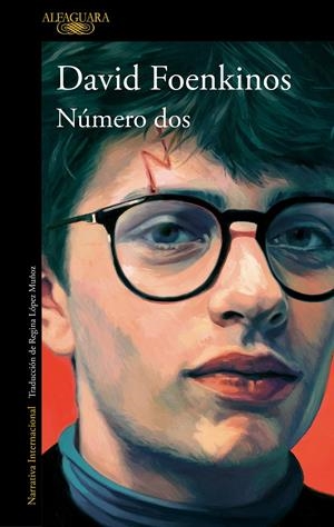 NÚMERO DOS | 9788420463100 | FOENKINOS, DAVID | Llibreria La Font de Mimir - Llibreria online Barcelona - Comprar llibres català i castellà