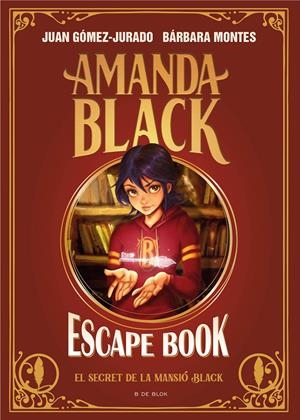 AMANDA BLACK - ESCAPE BOOK: EL SECRET DE LA MANSIÓ BLACK | 9788418688829 | GÓMEZ-JURADO, JUAN/MONTES, BÁRBARA | Llibreria La Font de Mimir - Llibreria online Barcelona - Comprar llibres català i castellà