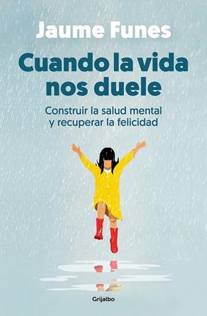 CUANDO LA VIDA NOS DUELE | 9788425364341 | FUNES, JAUME | Llibreria La Font de Mimir - Llibreria online Barcelona - Comprar llibres català i castellà
