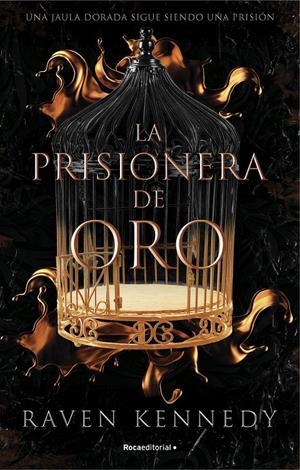LA PRISIONERA DE ORO. EL NUEVO FENÓMENO DE FANTASÍA QUE ARRASA EN TIKTOK CON MÁS | 9788419283177 | KENNEDY, RAVEN | Llibreria La Font de Mimir - Llibreria online Barcelona - Comprar llibres català i castellà