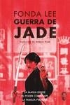GUERRA DE JADE | 9788412104387 | LEE, FONDA | Llibreria La Font de Mimir - Llibreria online Barcelona - Comprar llibres català i castellà