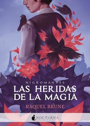 LAS HERIDAS DE LA MAGIA | 9788418440625 | BRUNE, RAQUEL | Llibreria La Font de Mimir - Llibreria online Barcelona - Comprar llibres català i castellà