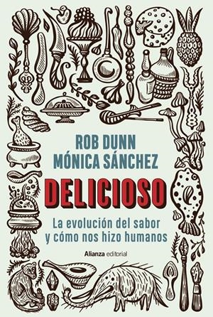 DELICIOSO | 9788413629353 | DUNN, ROB/SÁNCHEZ, MÓNICA | Llibreria La Font de Mimir - Llibreria online Barcelona - Comprar llibres català i castellà