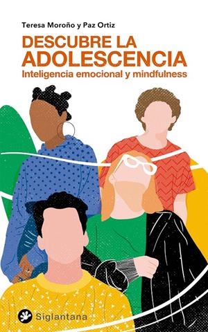 DESCUBRE LA ADOLESCENCIA | 9788418556203 | MOROÑO, TERESA/ORTIZ, PAZ | Llibreria La Font de Mimir - Llibreria online Barcelona - Comprar llibres català i castellà