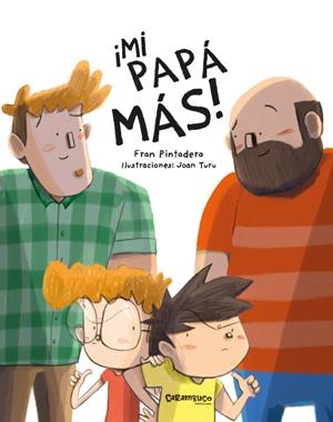 ¡MI PAPÁ MÁS! | 9788417766559 | PINTADERA, FRAN/TURU SÁNCHEZ, JOAN | Llibreria La Font de Mimir - Llibreria online Barcelona - Comprar llibres català i castellà