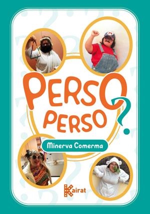 PERSO PERSO | 9788412476873 | COMERMA, MINERVA | Llibreria La Font de Mimir - Llibreria online Barcelona - Comprar llibres català i castellà