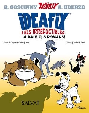 IDEAFIX I ELS IRREDUCTIBLES, 1. A BAIX ELS ROMANS! | 9788469666555 | GOSCINNY, RENÉ/CHOQUET, MATTHIEU/COULON, YVES/ERBIN, JÉRÔME | Llibreria La Font de Mimir - Llibreria online Barcelona - Comprar llibres català i castellà