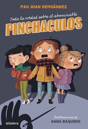 TODA LA VERDAD SOBRE EL ABOMINABLE PINCHACULOS | 9788424673802 | HERNÀNDEZ, PAU JOAN | Llibreria La Font de Mimir - Llibreria online Barcelona - Comprar llibres català i castellà