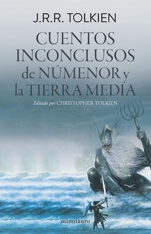 CUENTOS INCONCLUSOS (EDICIÓN REVISADA) | 9788445013144 | TOLKIEN, J. R. R. | Llibreria La Font de Mimir - Llibreria online Barcelona - Comprar llibres català i castellà