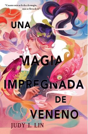 UNA MAGIA IMPREGNADA DE VENENO | 9788409426294 | LIN, JUDY I. | Llibreria La Font de Mimir - Llibreria online Barcelona - Comprar llibres català i castellà