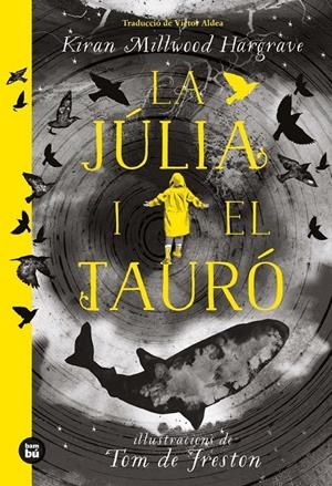 LA JÚLIA I EL TAURÓ | 9788483438213 | MILWOOD HARGRAVE, KIRAN | Llibreria La Font de Mimir - Llibreria online Barcelona - Comprar llibres català i castellà