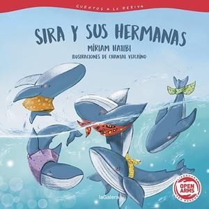 CUENTOS A LA DERIVA 2. SIRA Y SUS HERMANAS | 9788424673703 | HATIBI, MÍRIAM | Llibreria La Font de Mimir - Llibreria online Barcelona - Comprar llibres català i castellà