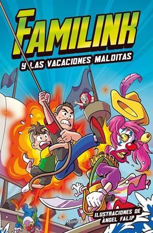 FAMILINK Y LAS VACACIONES MALDITAS | 9788418798931 | FAMILINK, | Llibreria La Font de Mimir - Llibreria online Barcelona - Comprar llibres català i castellà