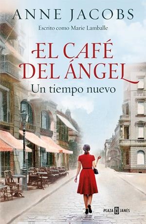 EL CAFÉ DEL ÁNGEL. UN TIEMPO NUEVO | 9788401022012 | JACOBS, ANNE | Llibreria La Font de Mimir - Llibreria online Barcelona - Comprar llibres català i castellà