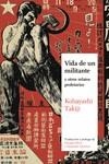 VIDA DE UN MILITANTE | 9788419035301 | KOBAYASHI, TAKIJI | Llibreria La Font de Mimir - Llibreria online Barcelona - Comprar llibres català i castellà